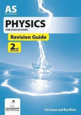 Physics Revision Guide for CCEA AS Level 1