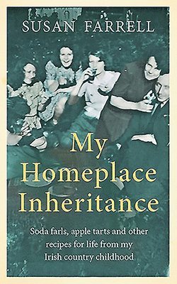 Susan Farrell - My Homeplace Inheritance, Häftad