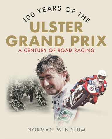 bokomslag 100 Years of the Ulster Grand Prix