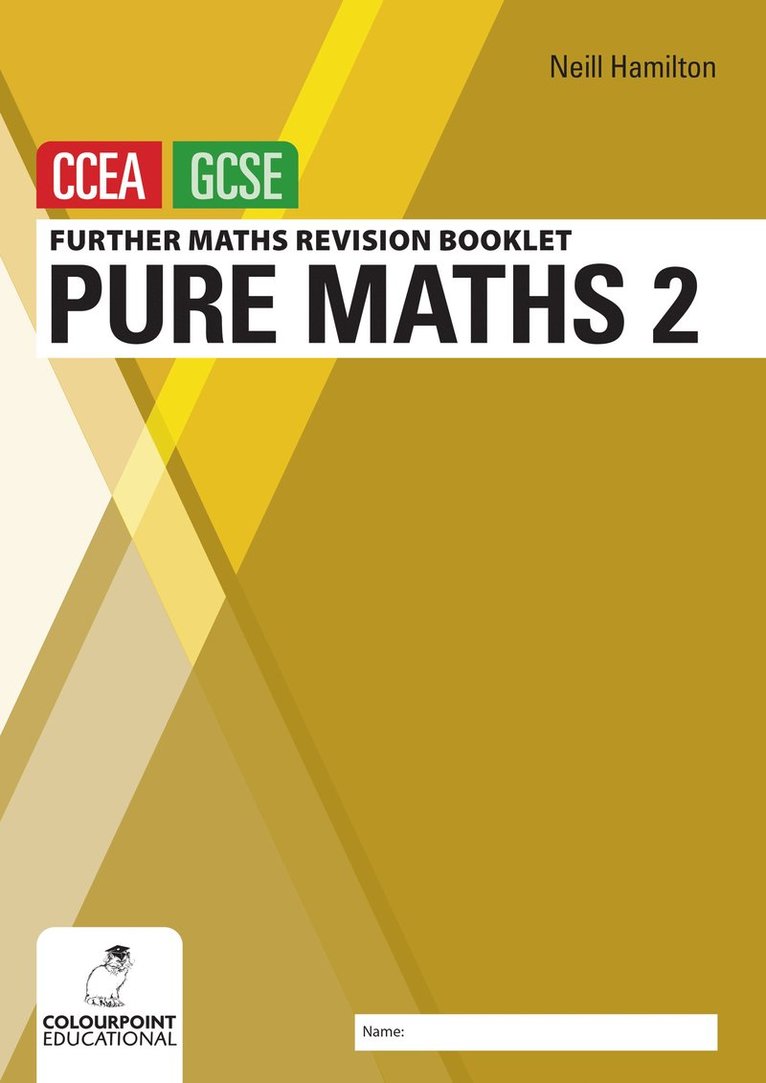 Neill Hamilton - Further Mathematics Revision Booklet for CCEA GCSE: Pure Maths 2, Häftad
