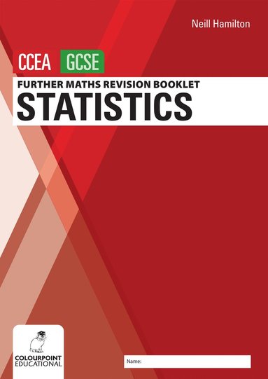 bokomslag Further Mathematics Revision Booklet for CCEA GCSE: Statistics