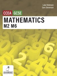 bokomslag Mathematics M2 and M6 for CCEA GCSE Level