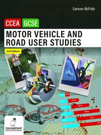 bokomslag Motor Vehicle and Road User Studies for CCEA GCSE