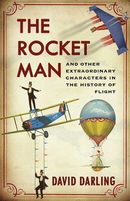 David Darling - Rocket Man, Inbunden