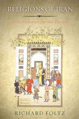 Richard Foltz - Religions of Iran, Häftad