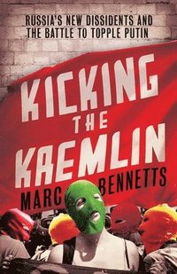 bokomslag Kicking the Kremlin