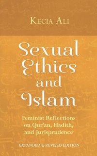 bokomslag Sexual Ethics and Islam