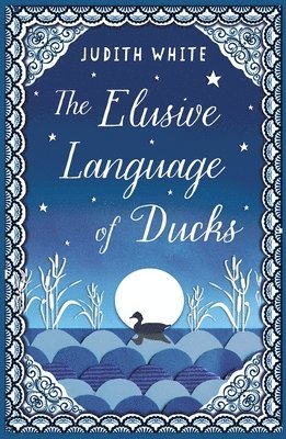 Judith White - Elusive Language of Ducks, Häftad