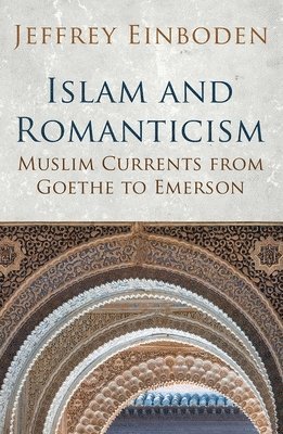 Islam and Romanticism 1