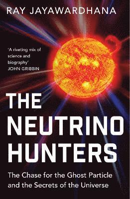 Ray Jayawardhana - Neutrino Hunters, Häftad