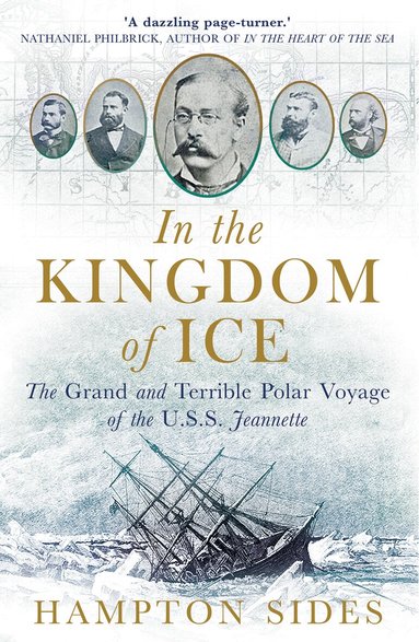 Hampton Sides - In the Kingdom of Ice, Häftad