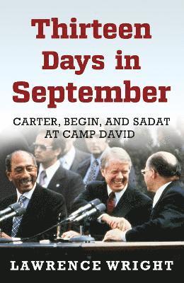 Lawrence Wright - Thirteen Days in September, Häftad