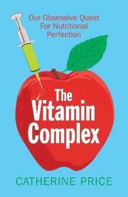 Catherine Price - Vitamin Complex, Häftad