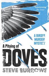 bokomslag A Pitying of Doves