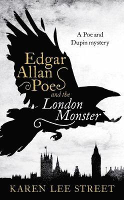 bokomslag Edgar Allan Poe and The London Monster