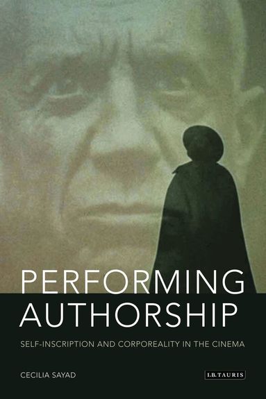 Cecilia Sayad, Julian Ross - Performing Authorship, Inbunden