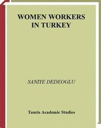 bokomslag Women Workers in Turkey