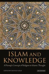 bokomslag Islam and Knowledge