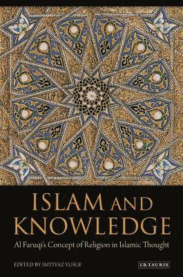 bokomslag Islam and Knowledge