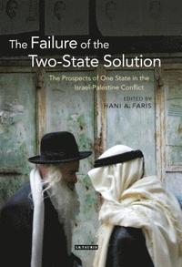 bokomslag The Failure of the Two-State Solution