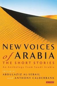 bokomslag New Voices of Arabia: The Short Stories