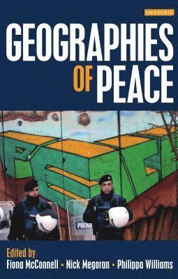 bokomslag Geographies of Peace