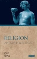 Jörg Rüpke, Phiroze Vasunia - Religion, Häftad
