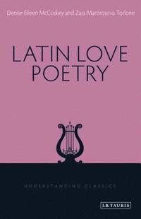 bokomslag Latin Love Poetry