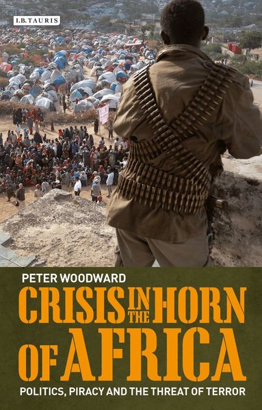 Peter Woodward - Crisis in the Horn of Africa, Häftad