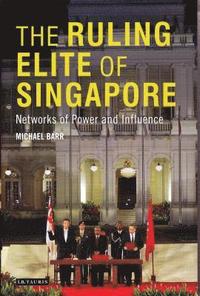 bokomslag The Ruling Elite of Singapore