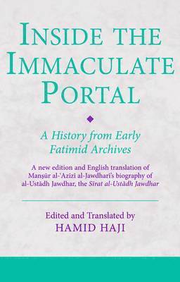 Mansur al-Azizi al-Jawdhari - Inside the Immaculate Portal, Inbunden