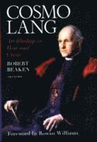 bokomslag Cosmo Lang: Archbishop in War and Crisis