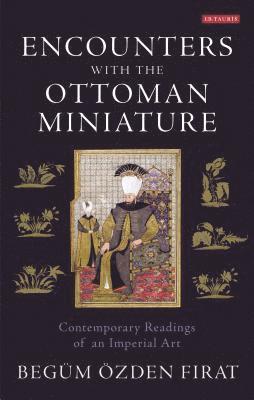 Encounters with the Ottoman Miniature 1