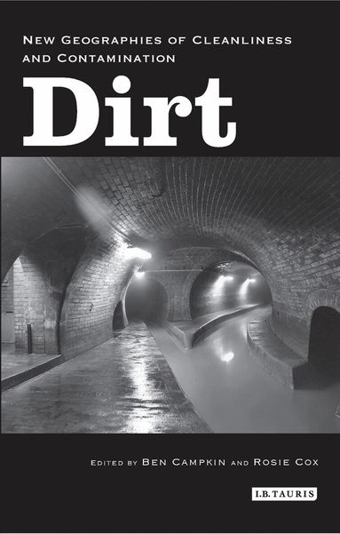 Ben Campkin, Rosie Cox - Dirt, Häftad