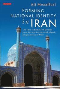 bokomslag Forming National Identity in Iran
