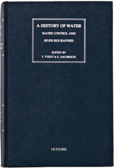 Terje Tvedt, Terje Oestigaard - History of Water: Series III, Volume 1, Inbunden
