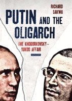 bokomslag Putin and the Oligarch