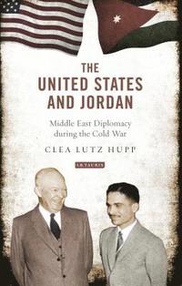 bokomslag The United States and Jordan