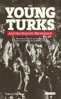 bokomslag The Young Turks and the Boycott Movement