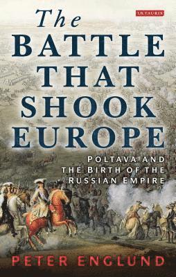 bokomslag The Battle That Shook Europe