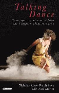 bokomslag Talking Dance: Contemporary Histories from the South China Sea