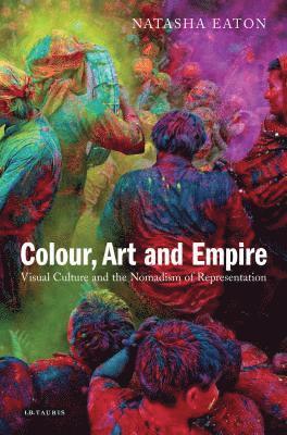 bokomslag Colour, Art and Empire