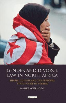 bokomslag Gender and Divorce Law in North Africa