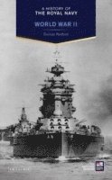 bokomslag A History of the Royal Navy: World War II