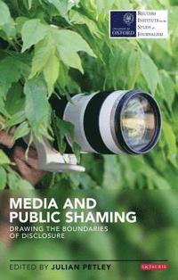 bokomslag Media and Public Shaming Drawing the Boundaries of Disclosure