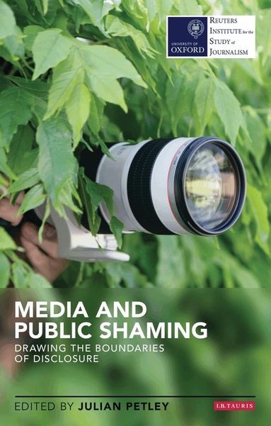 Julian Petley - Media and Public Shaming, Inbunden