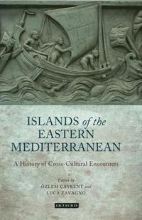 bokomslag The Islands of the Eastern Mediterranean