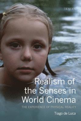 Realism of the Senses in World Cinema 1