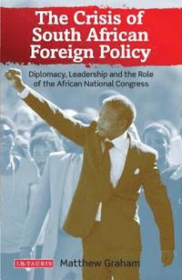 bokomslag The Crisis of South African Foreign Policy