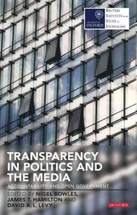 bokomslag Transparency in Politics and the Media